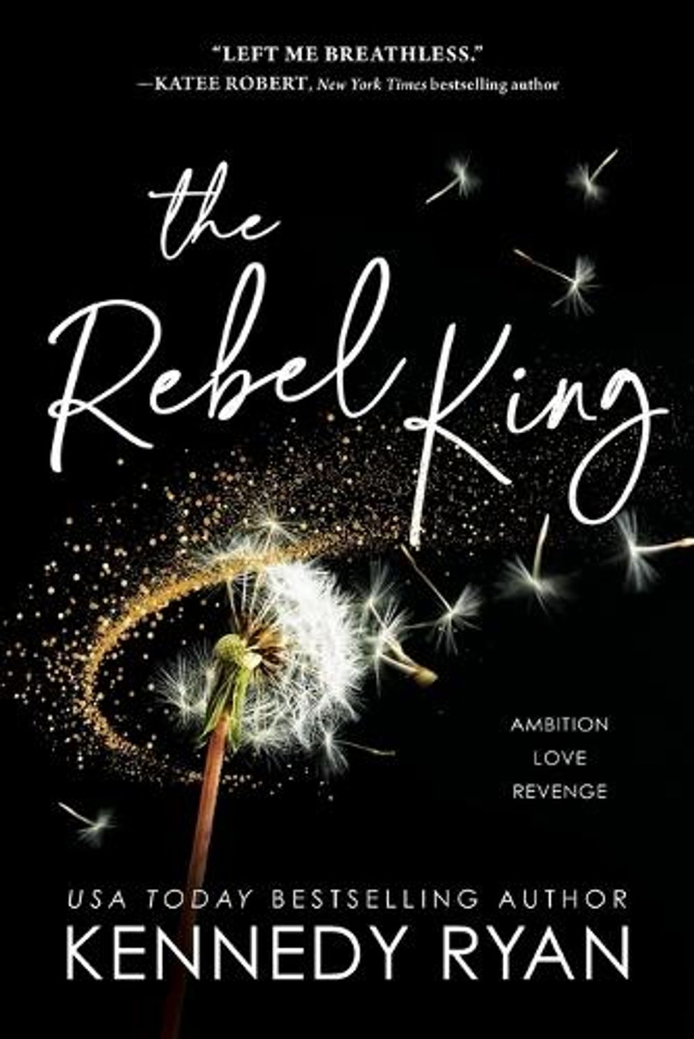 The Rebel King by Kennedy Ryan - ISBN: 9781728284934