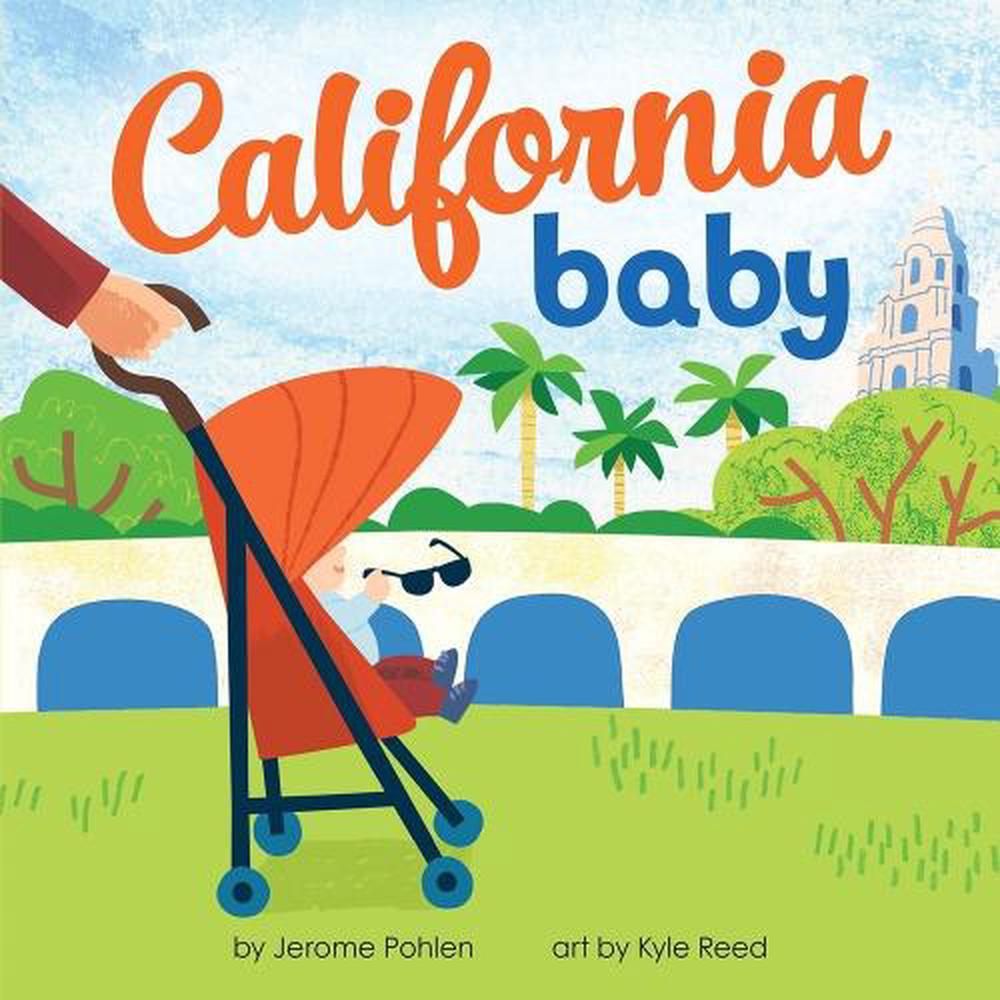 California Baby by Jerome Pohlen - ISBN: 9781728285443
