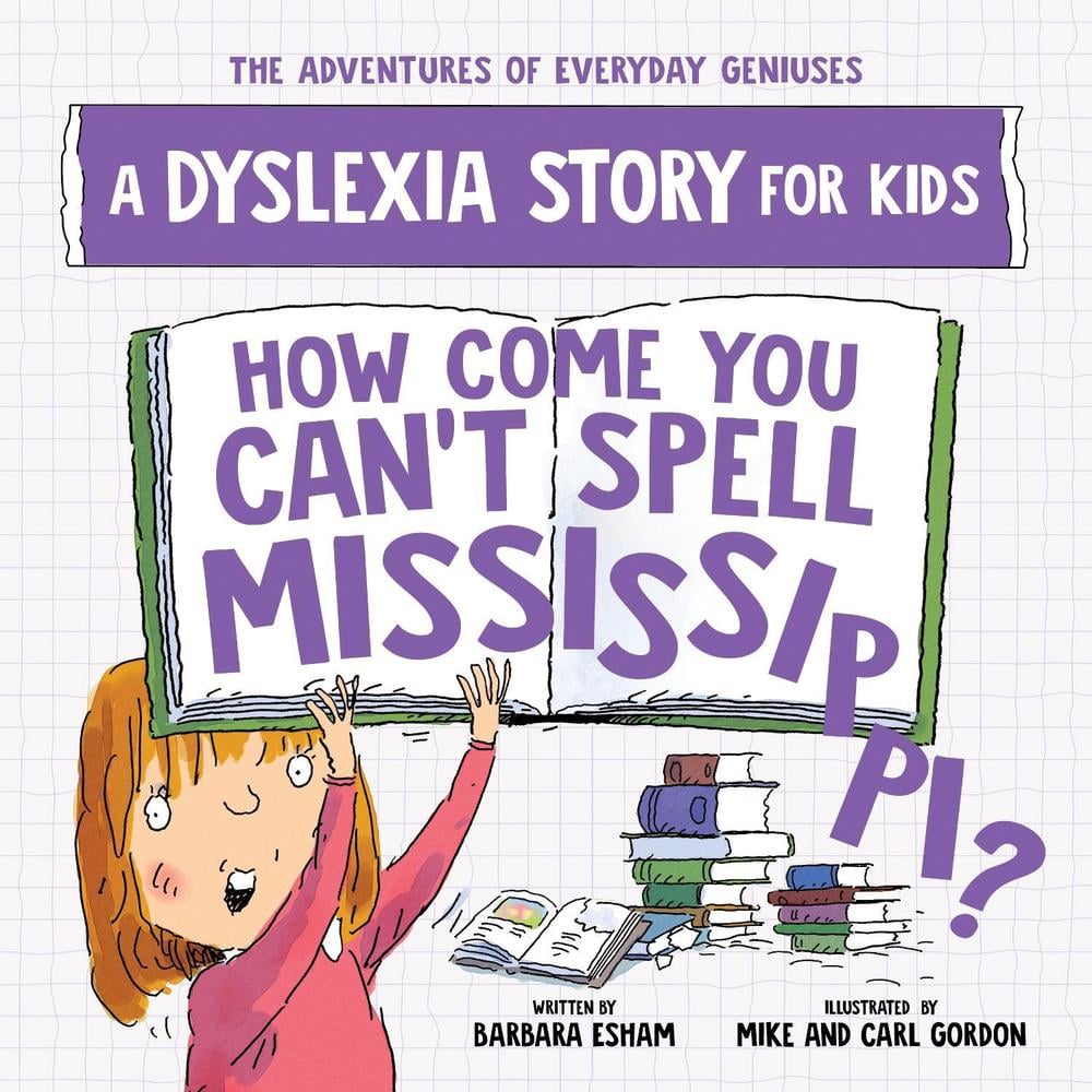 How Come You Can't Spell Mississippi by Barbara Esham - ISBN: 9781728289427