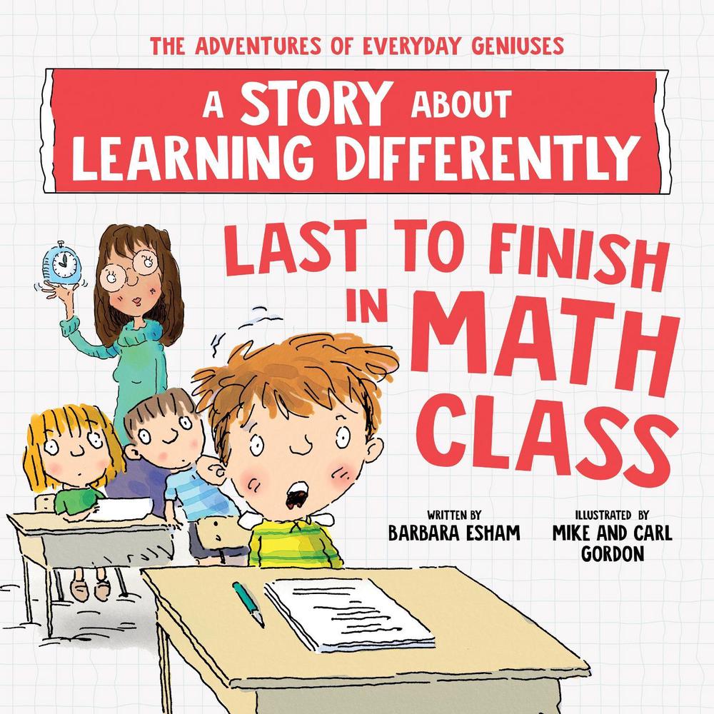 Last to Finish in Math Class by Barbara Esham - ISBN: 9781728289434