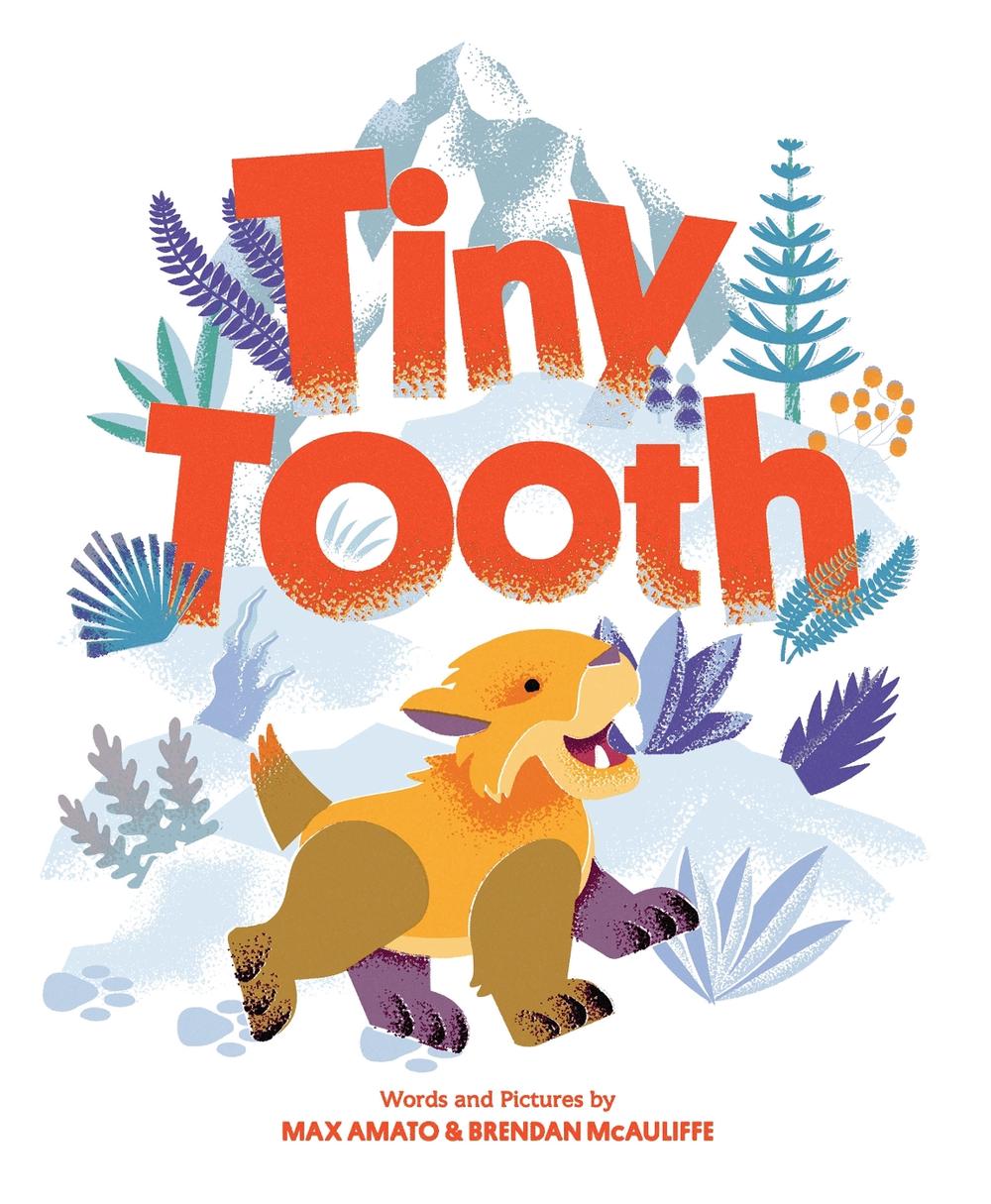 Tiny Tooth by Max Amato - ISBN: 9781728289847