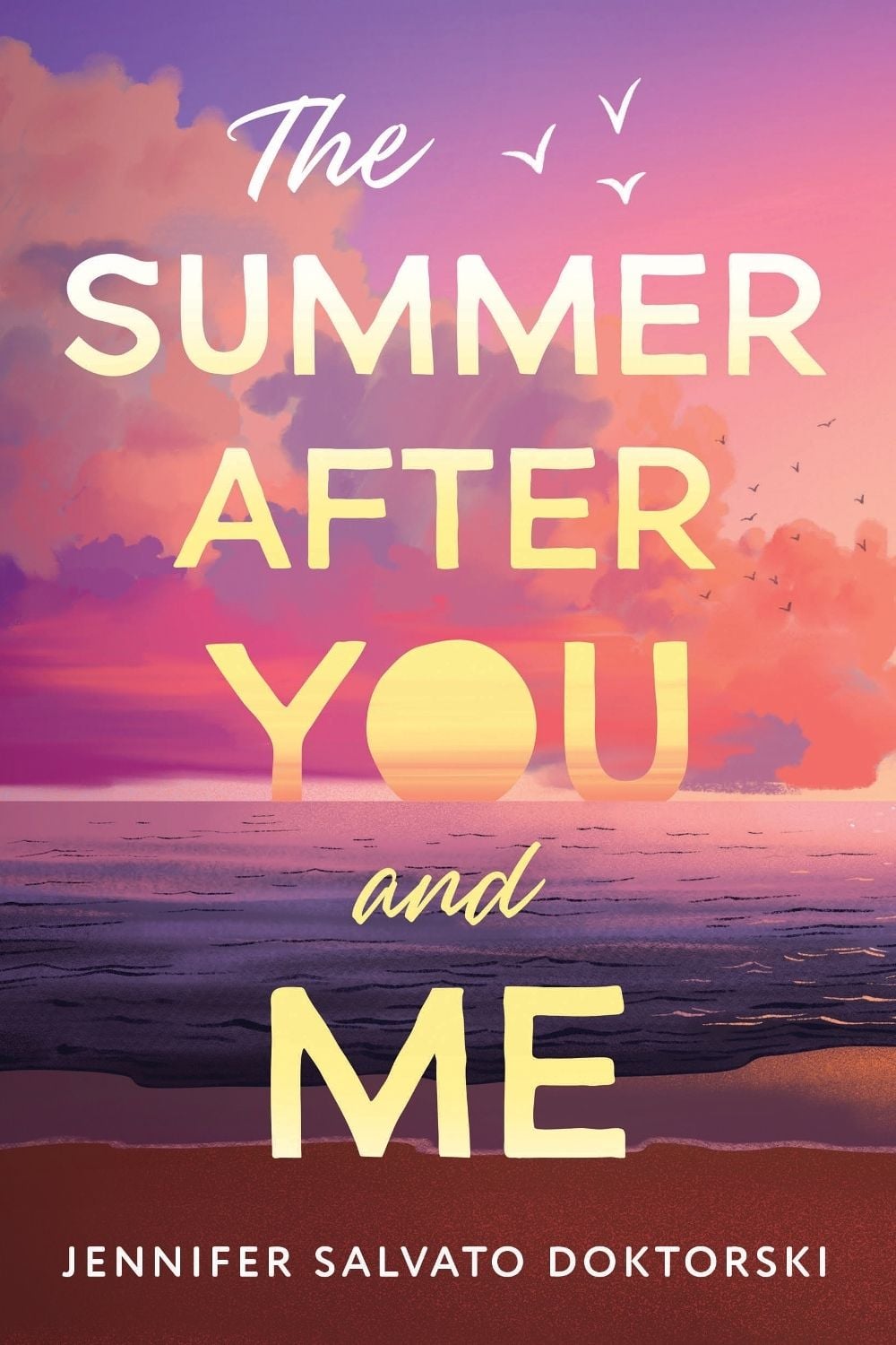 The Summer After You and Me by Jennifer Doktorski - ISBN: 9781728289885