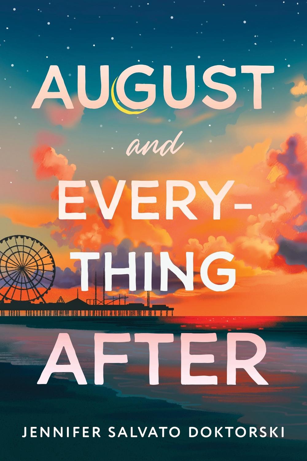 August and Everything After by Jennifer Doktorski - ISBN: 9781728289915