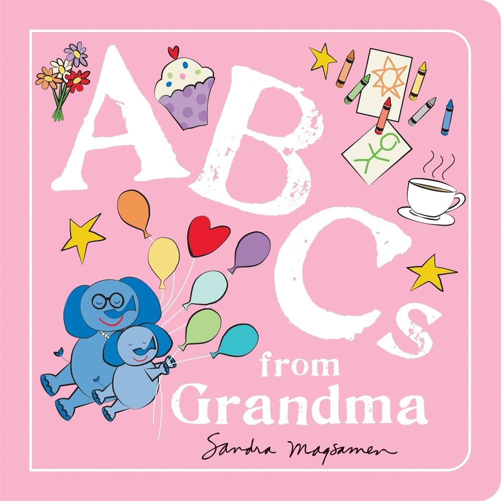 ABCs from Grandma by Sandra Magsamen - ISBN: 9781728289946
