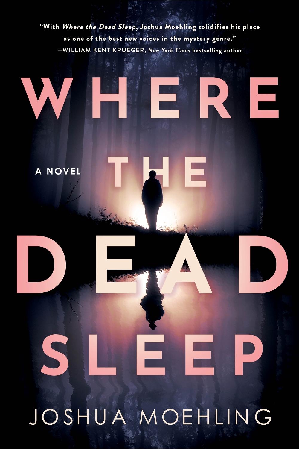 Where the Dead Sleep by Joshua Moehling - ISBN: 9781728290188