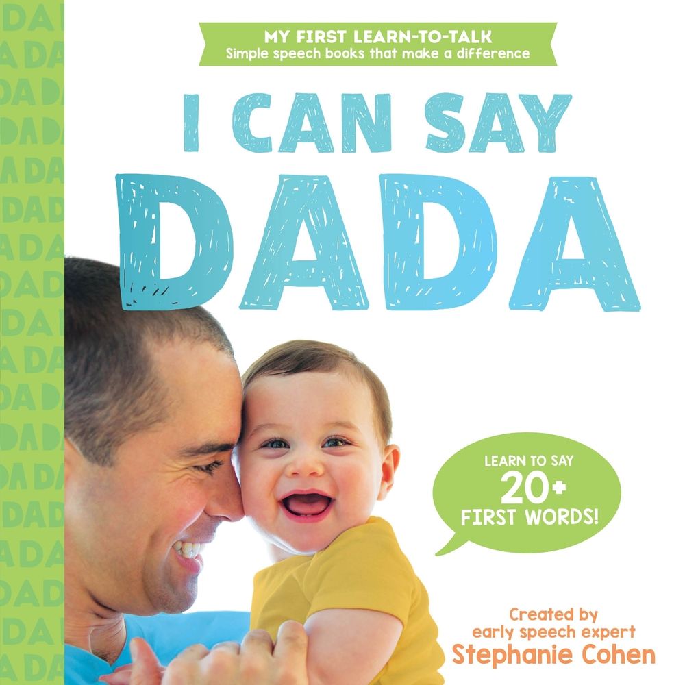 I Can Say Dada! by Stephanie Cohen - ISBN: 9781728291642