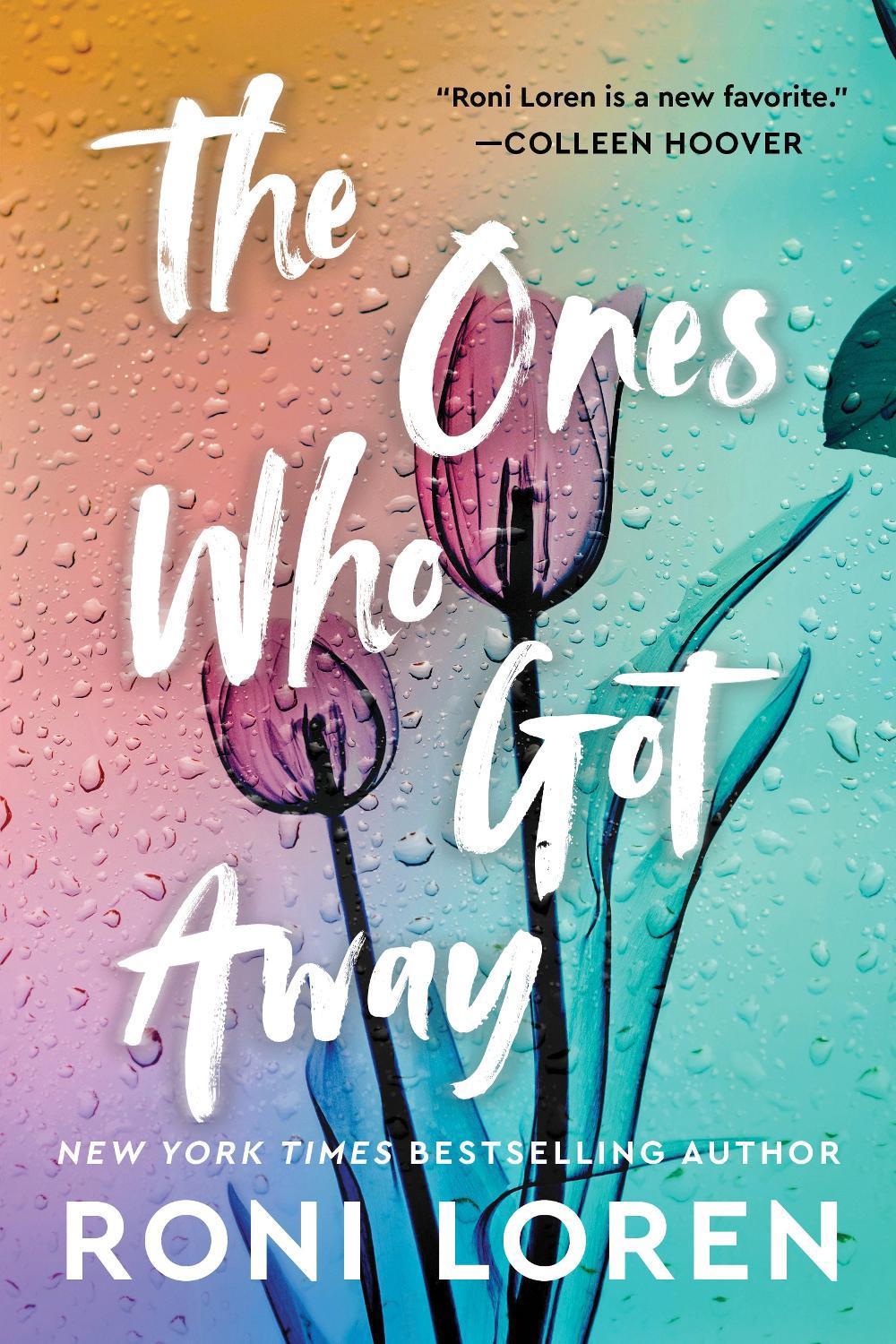 The Ones Who Got Away by Roni Loren - ISBN: 9781728292106