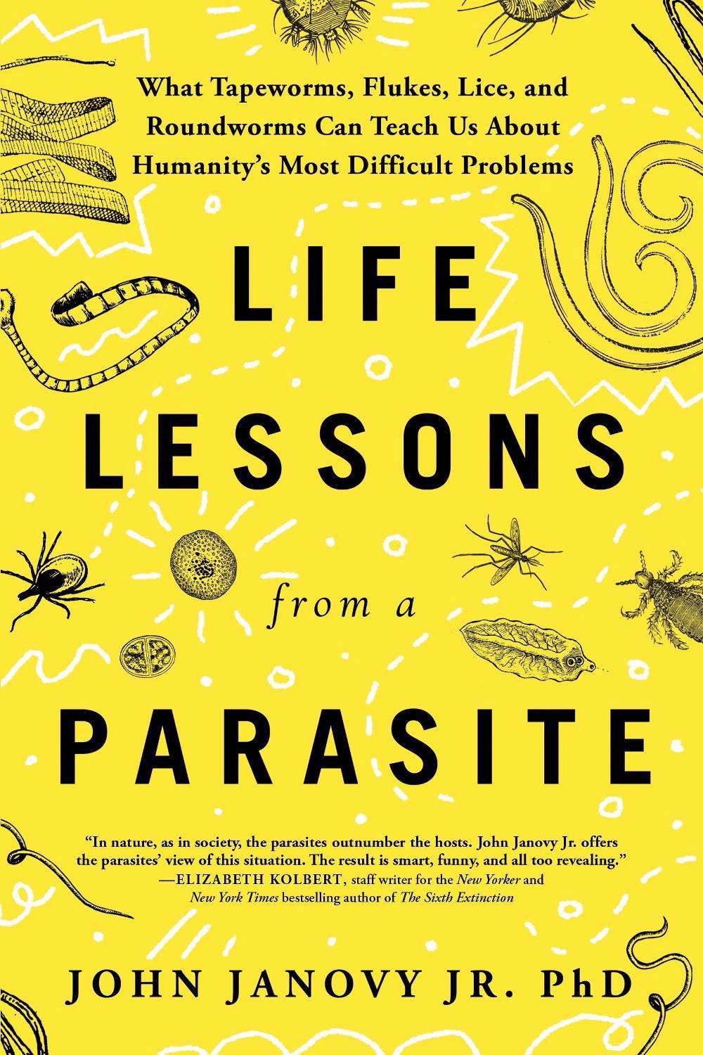 Life Lessons from a Parasite by John Janovy Jr. - ISBN: 9781728292526