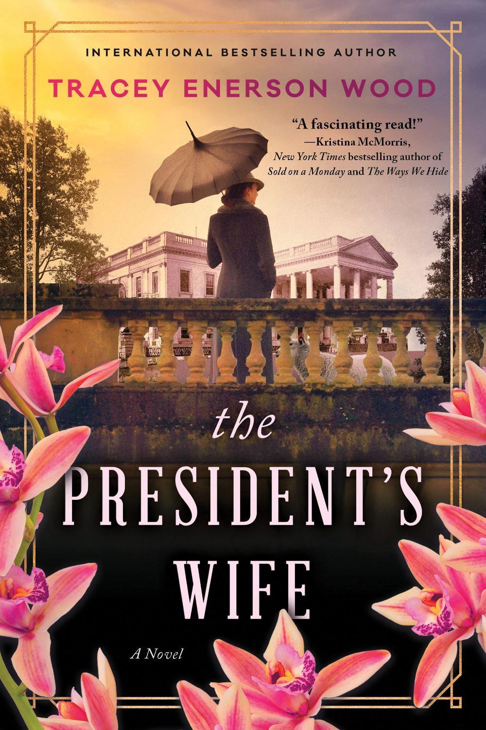 The President's Wife by Tracey Enerson Wood - ISBN: 9781728293462