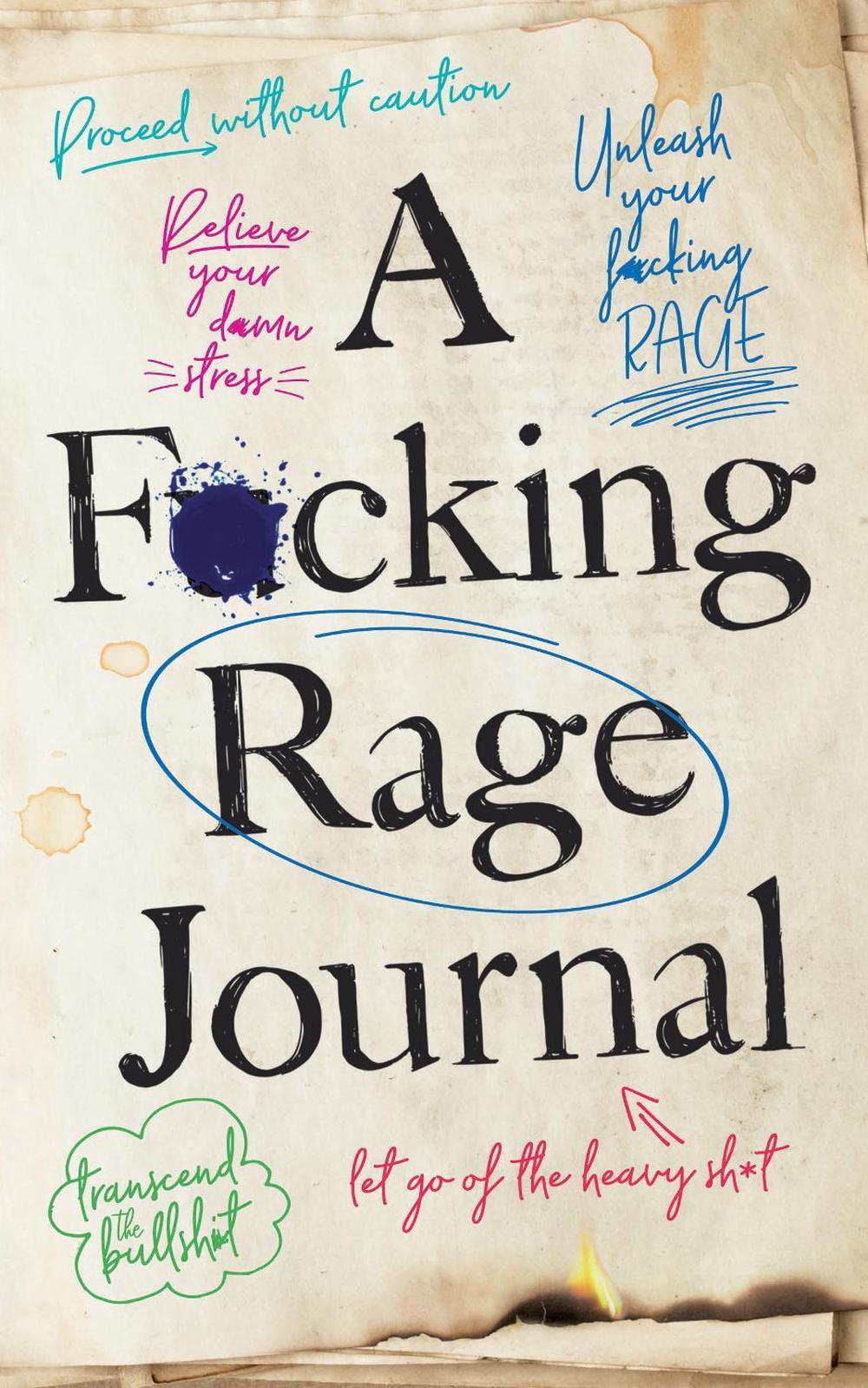 Olive Michaels A F*cking Rage Journal by Olive Michaels - ISBN: 9781728294421