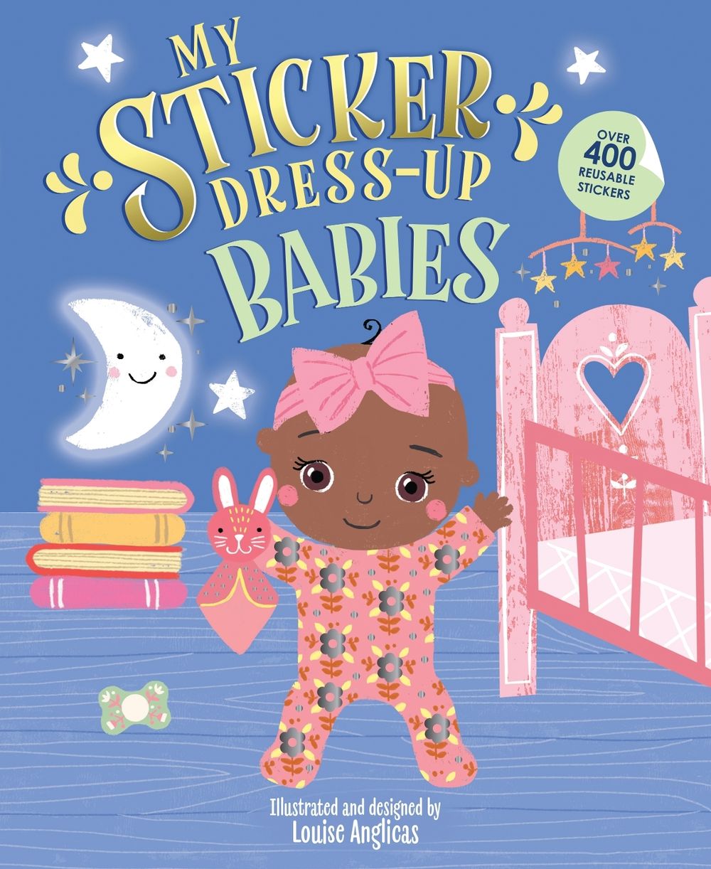 My Sticker Dress-Up®: Babies by Louise Anglicas - ISBN: 9781728296814