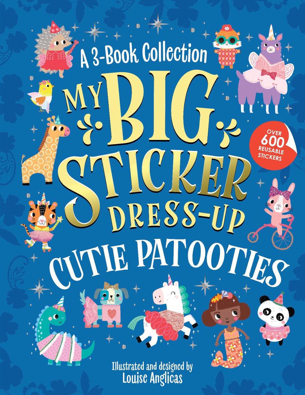My Big Sticker Dress-Up: Cutie Patooties by Louise Anglicas - ISBN: 9781728296821