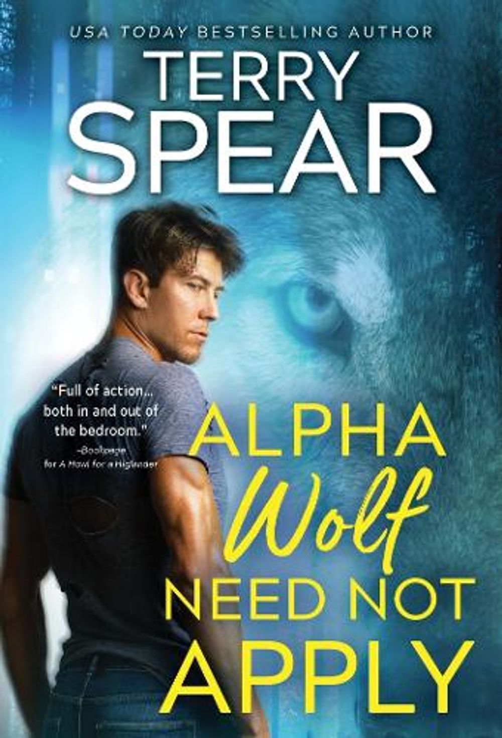 Alpha Wolf Need Not Apply by Terry Spear - ISBN: 9781728297941