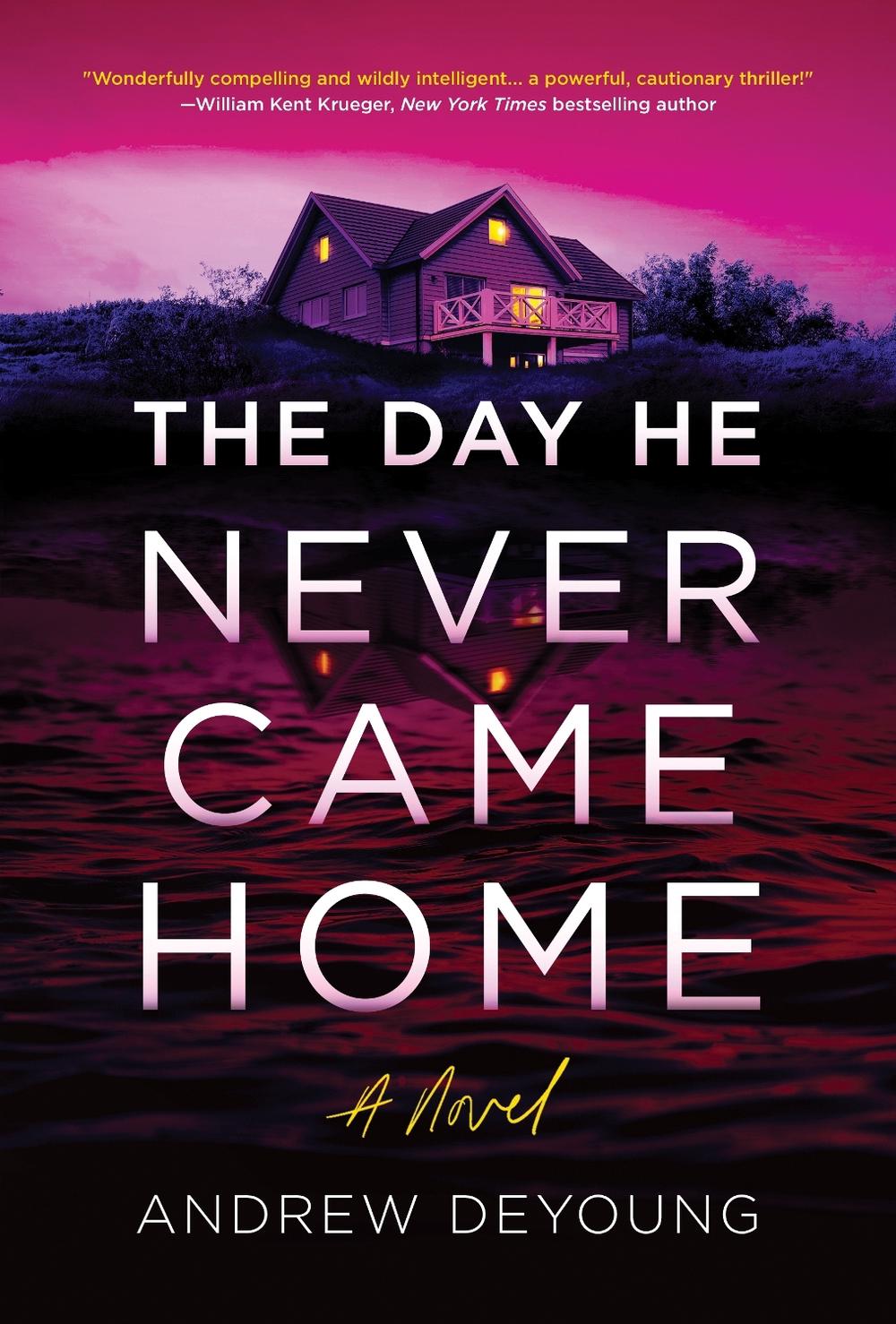 The Day He Never Came Home by Andrew DeYoung - ISBN: 9781728298108