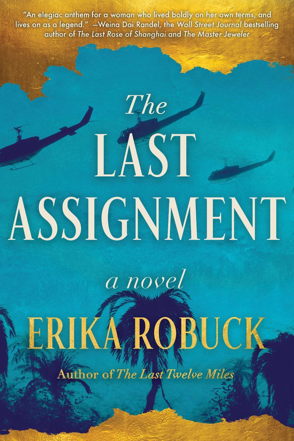 The Last Assignment by Erika Robuck - ISBN: 9781728299860