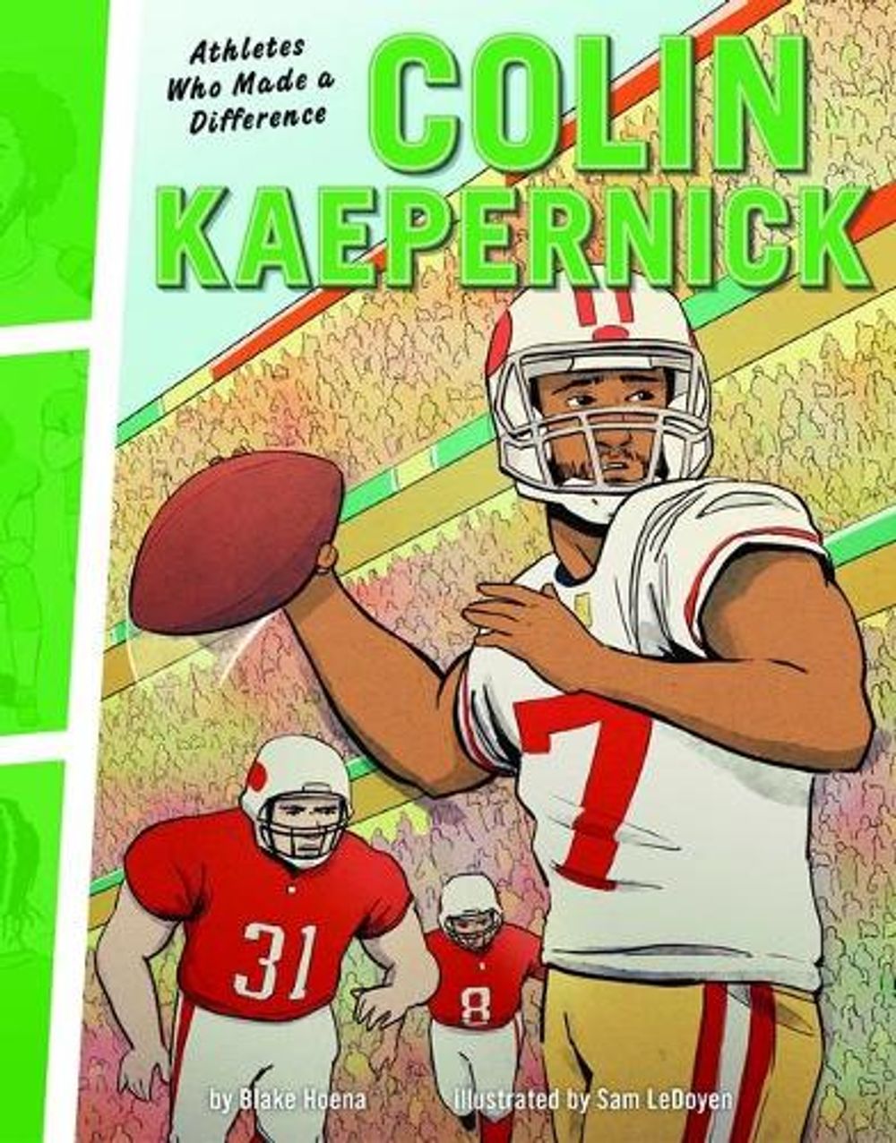 Colin Kaepernick by Blake Hoena - ISBN: 9781728402932