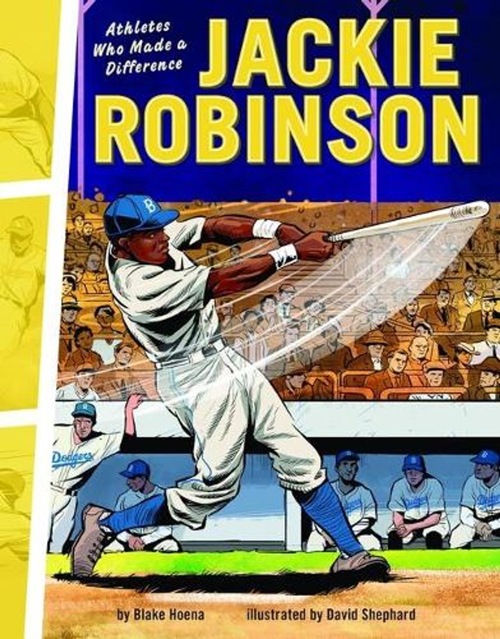 Jackie Robinson by Blake Hoena - ISBN: 9781728402949