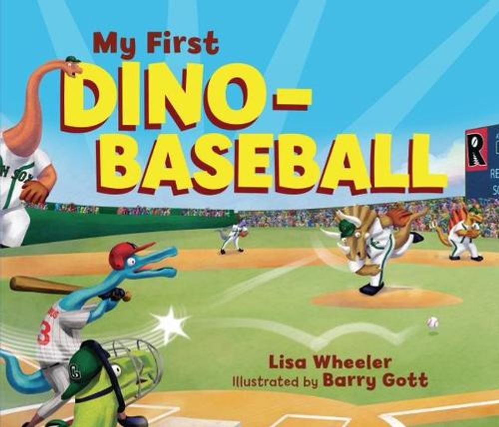 My First Dino-Baseball by Lisa Wheeler - ISBN: 9781728446141