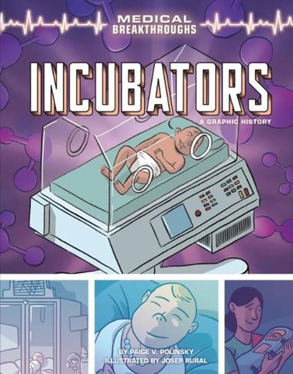 Incubators by Paige V. Polinsky - ISBN: 9781728448718