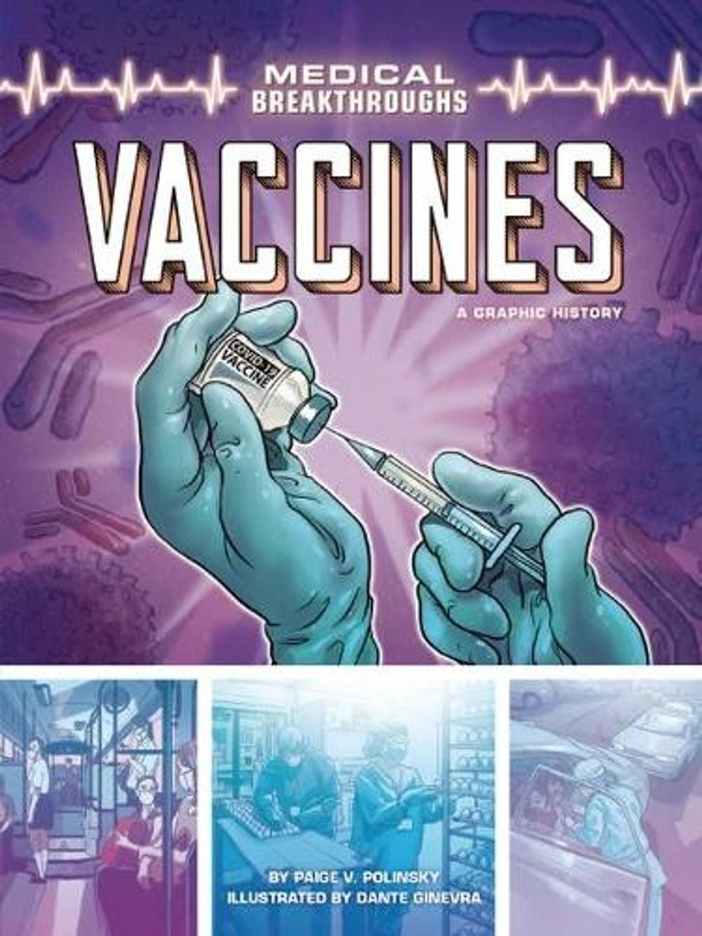 Vaccines by Paige V. Polinsky - ISBN: 9781728448725