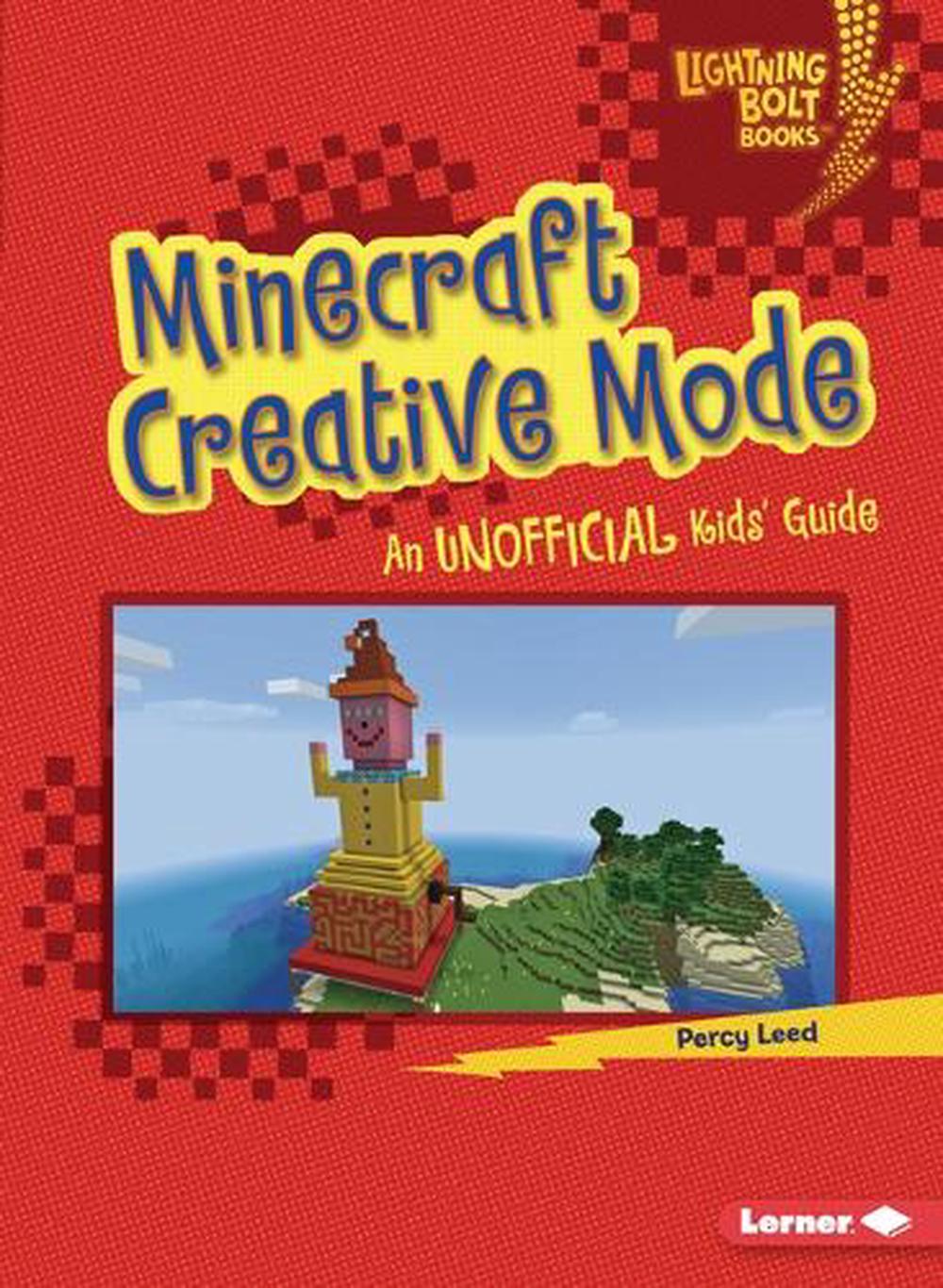 minecraft-creative-mode-an-unofficial-kids-guide-by-percy-leed