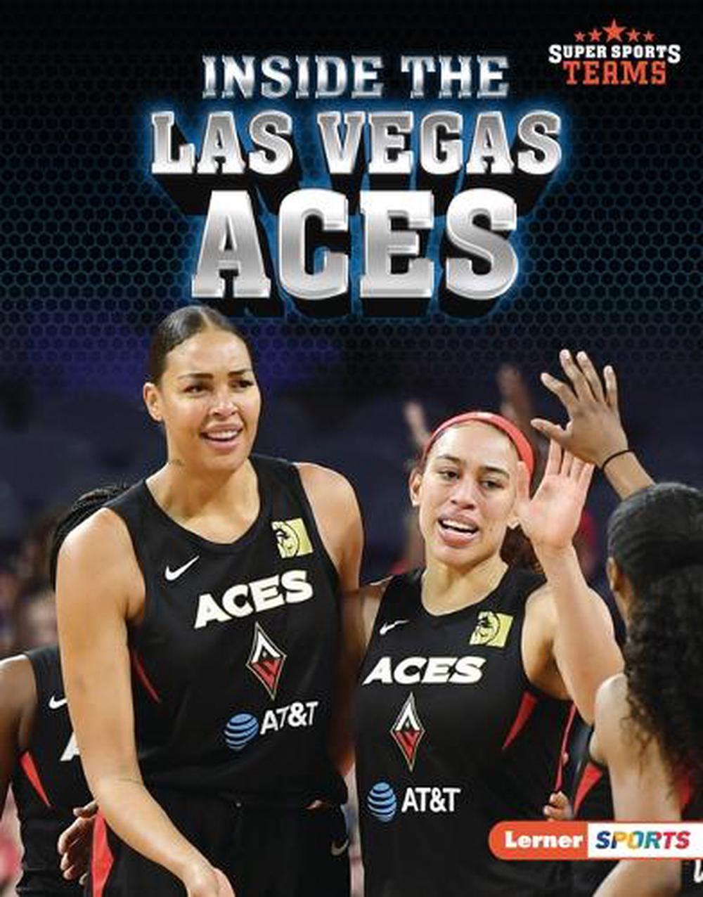 Inside the Las Vegas Aces by Anne E. Hill, Hardcover, 9781728476094 ...