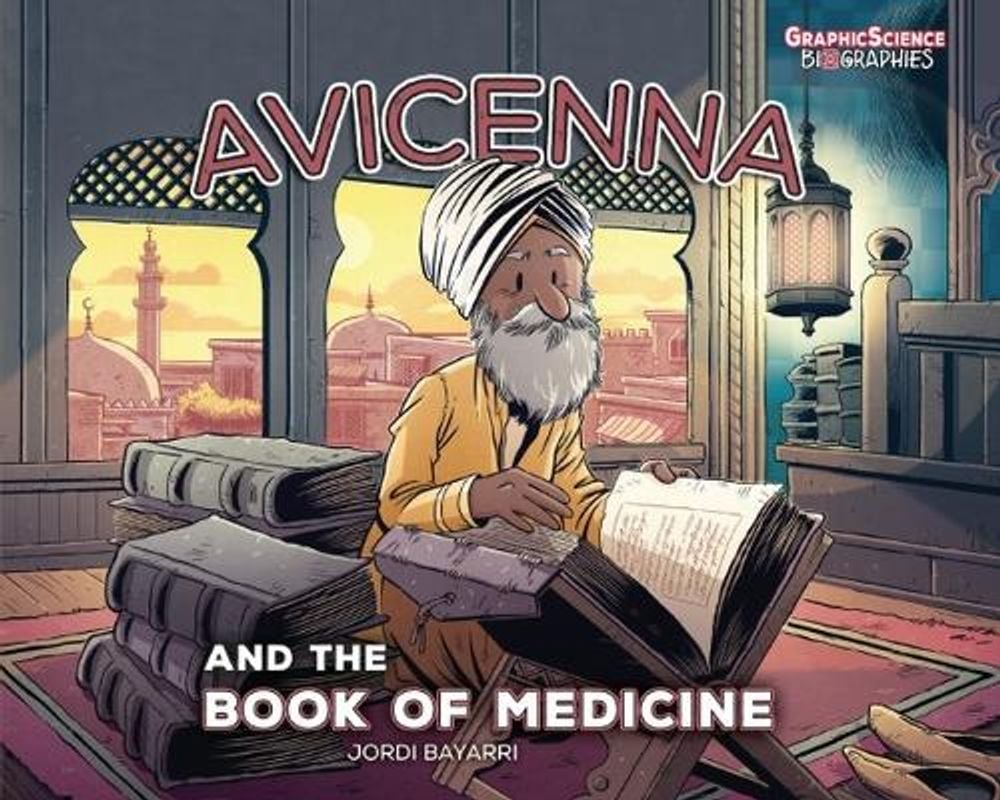 Avicenna and the Book of Medicine by Jordi Bayarri Dolz - ISBN: 9781728478289