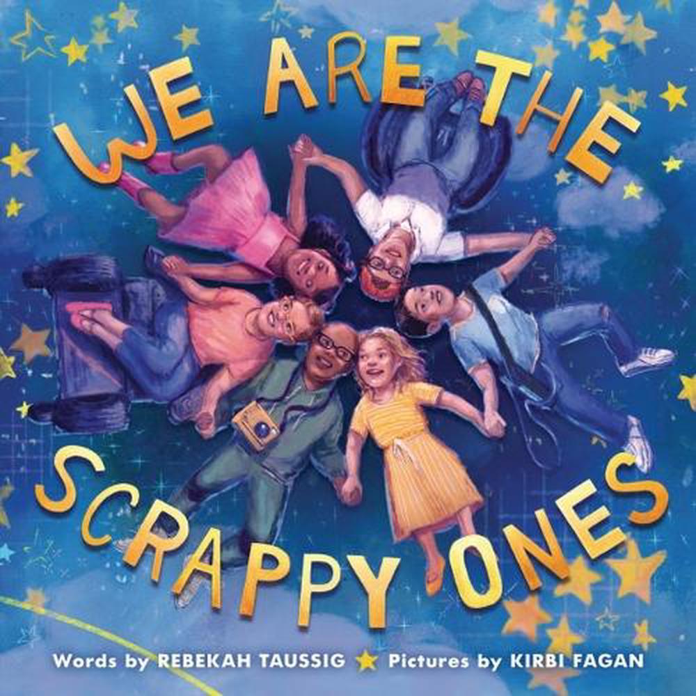 We Are the Scrappy Ones by Rebekah Taussig - ISBN: 9781728487700