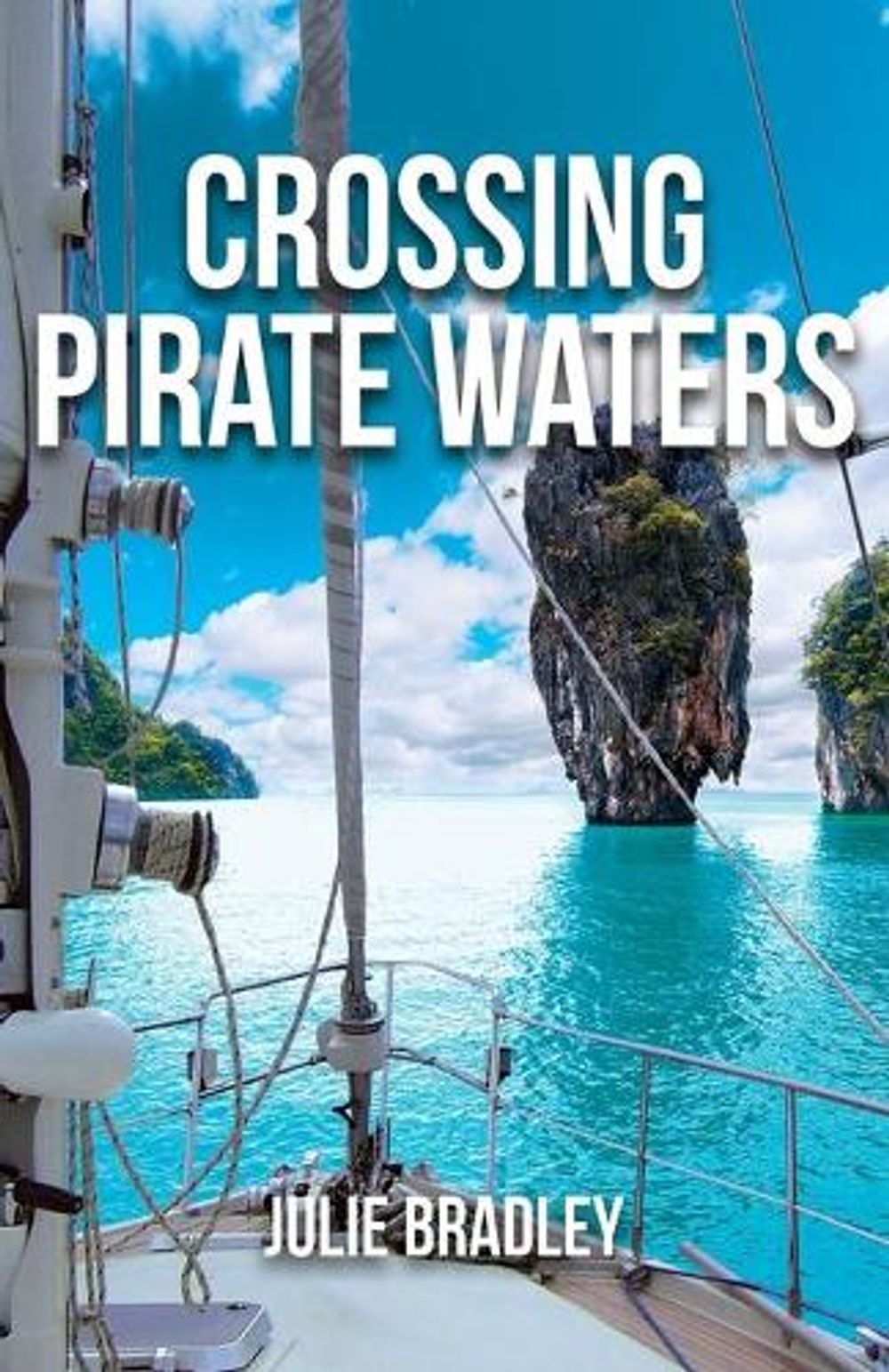 Crossing Pirate Waters - Escape 2 by Julie Bradley, Paperback ...