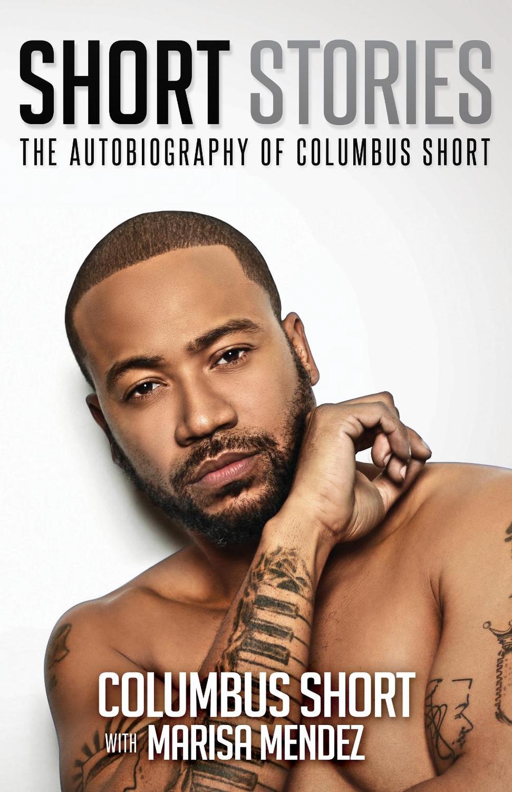 Short Stories: The Autobiography of Columbus Short, 9781733304108