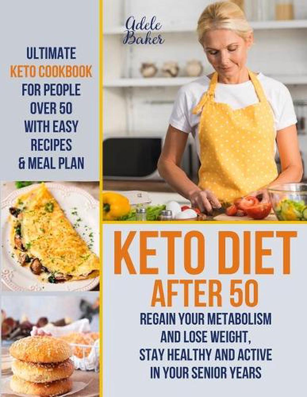 Keto Diet After 50 By Adele Baker Paperback 9781733447621 Buy