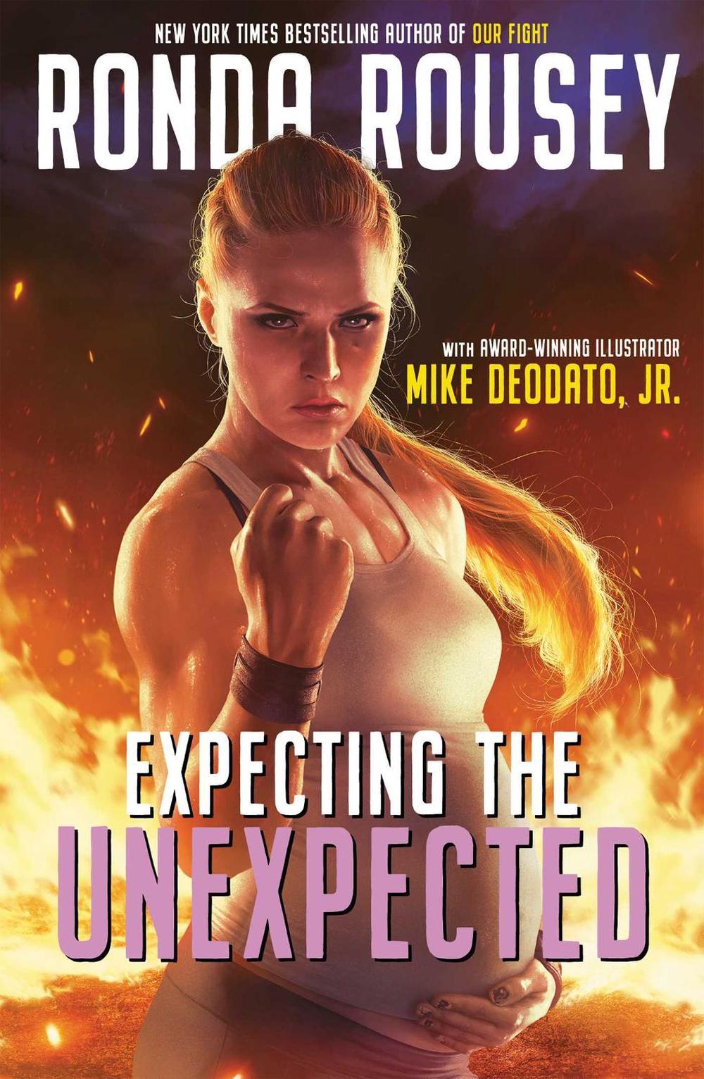 Expecting the Unexpected by Ronda Rousey - ISBN: 9781733499392