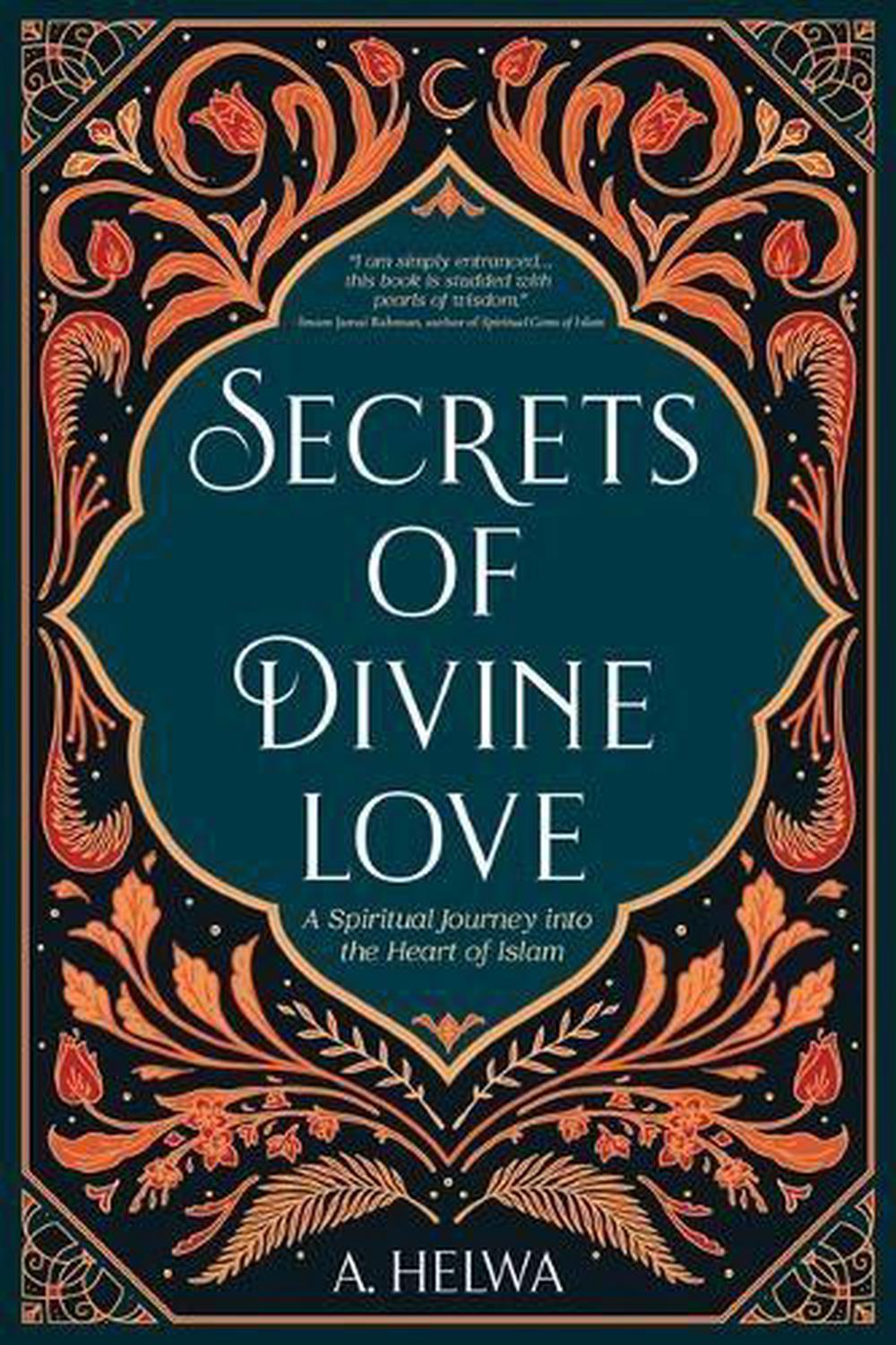 Secrets of Divine Love, 9781734231205