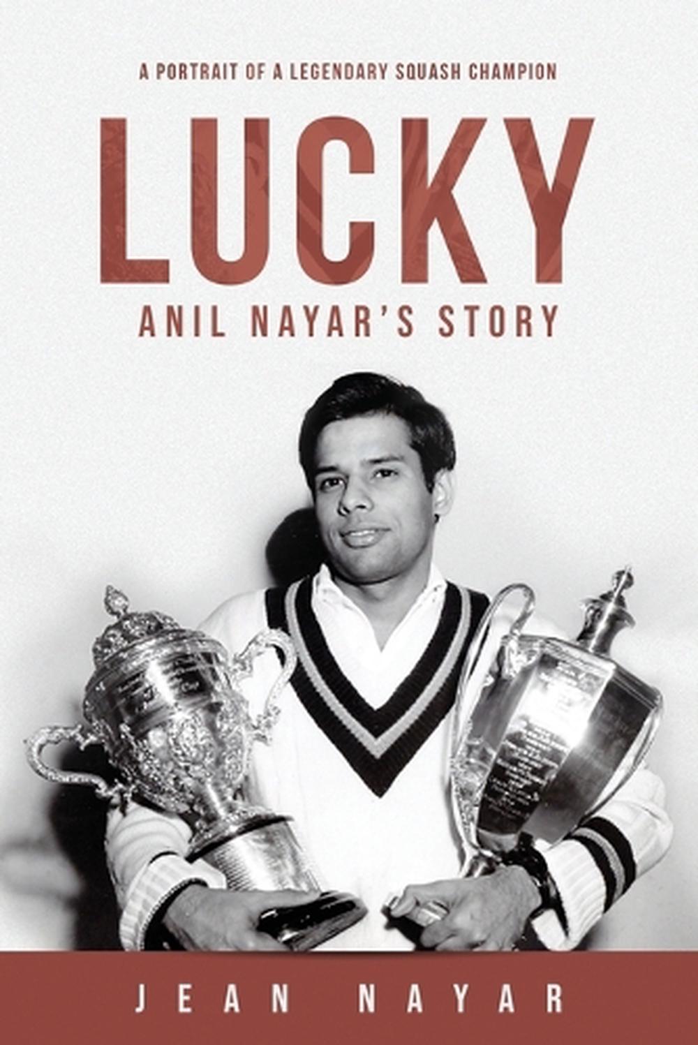 Lucky-Anil Nayar's Story, 9781734797305