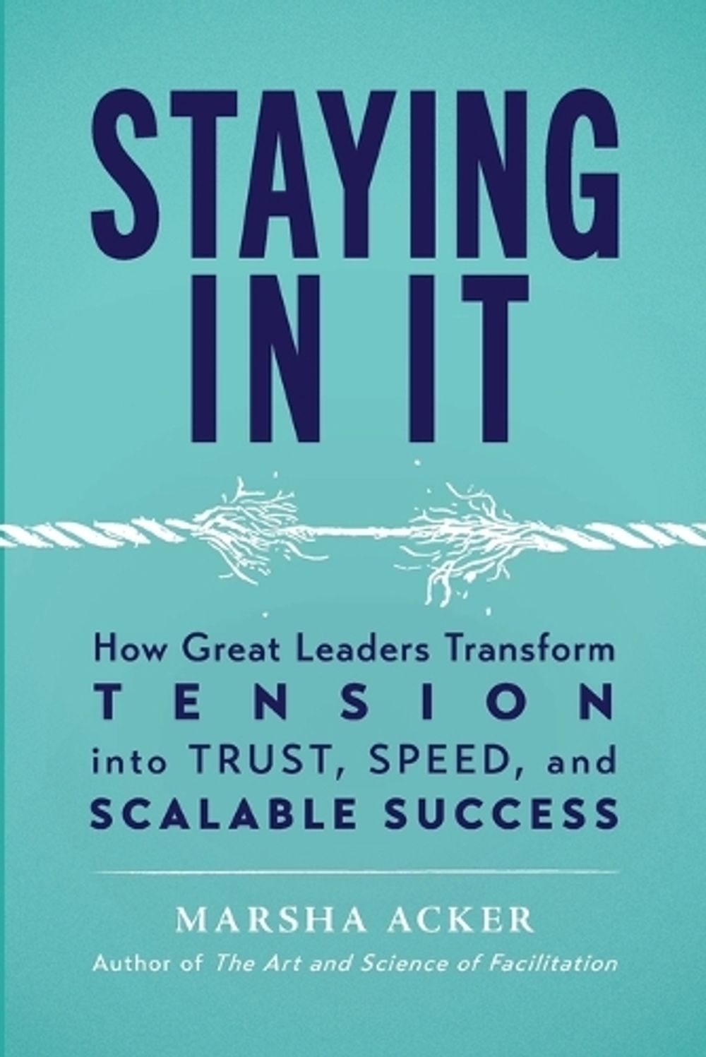 Staying In It by Marsha Acker - ISBN: 9781735655444