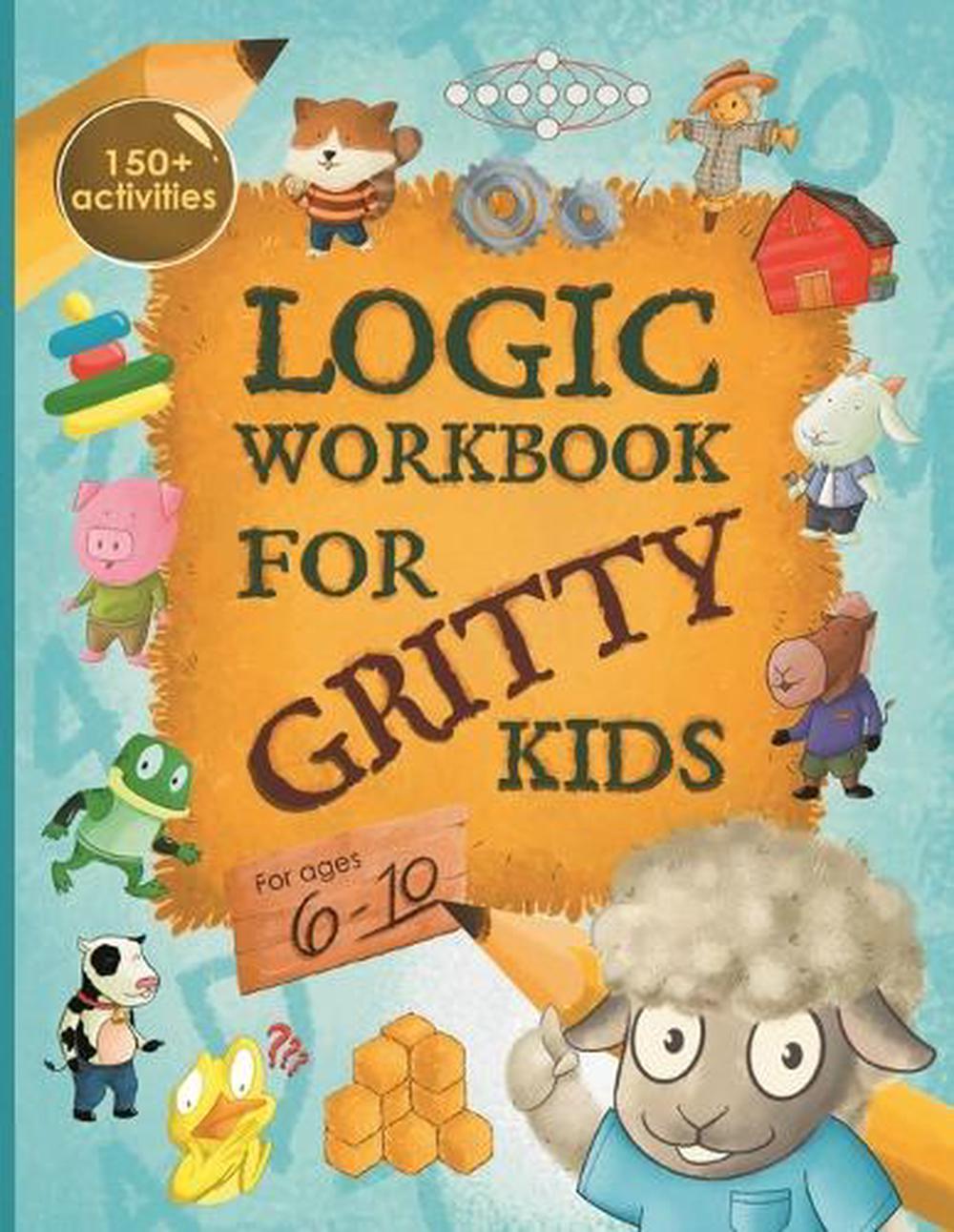 Logic Workbook for Gritty Kids, 9781735770833