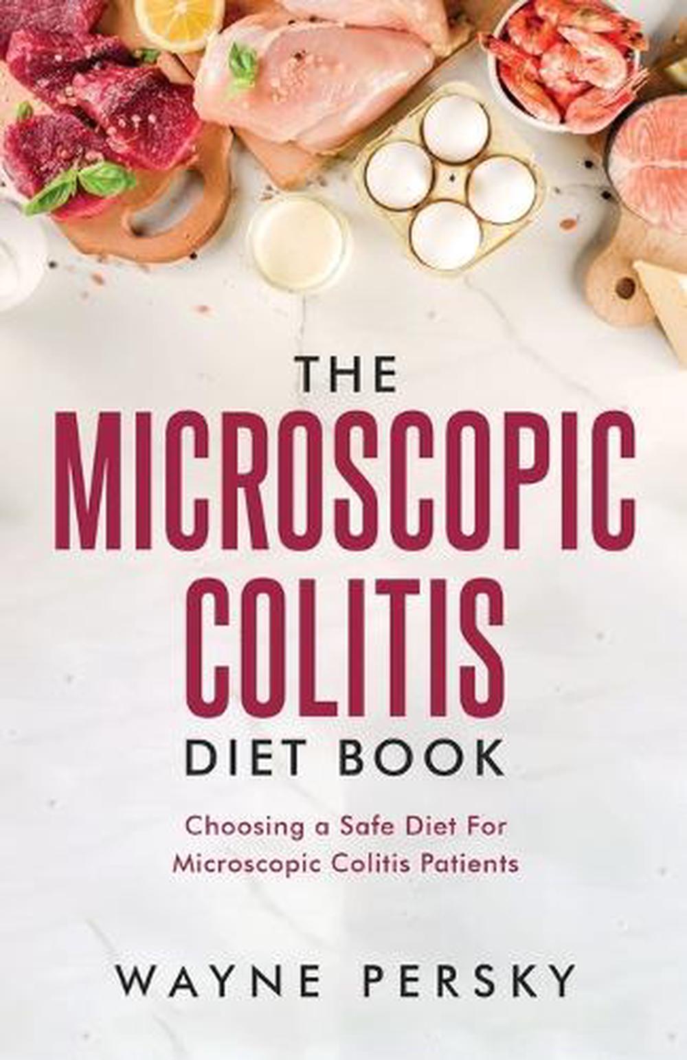 The Microscopic Colitis Diet Book, 9781736406670