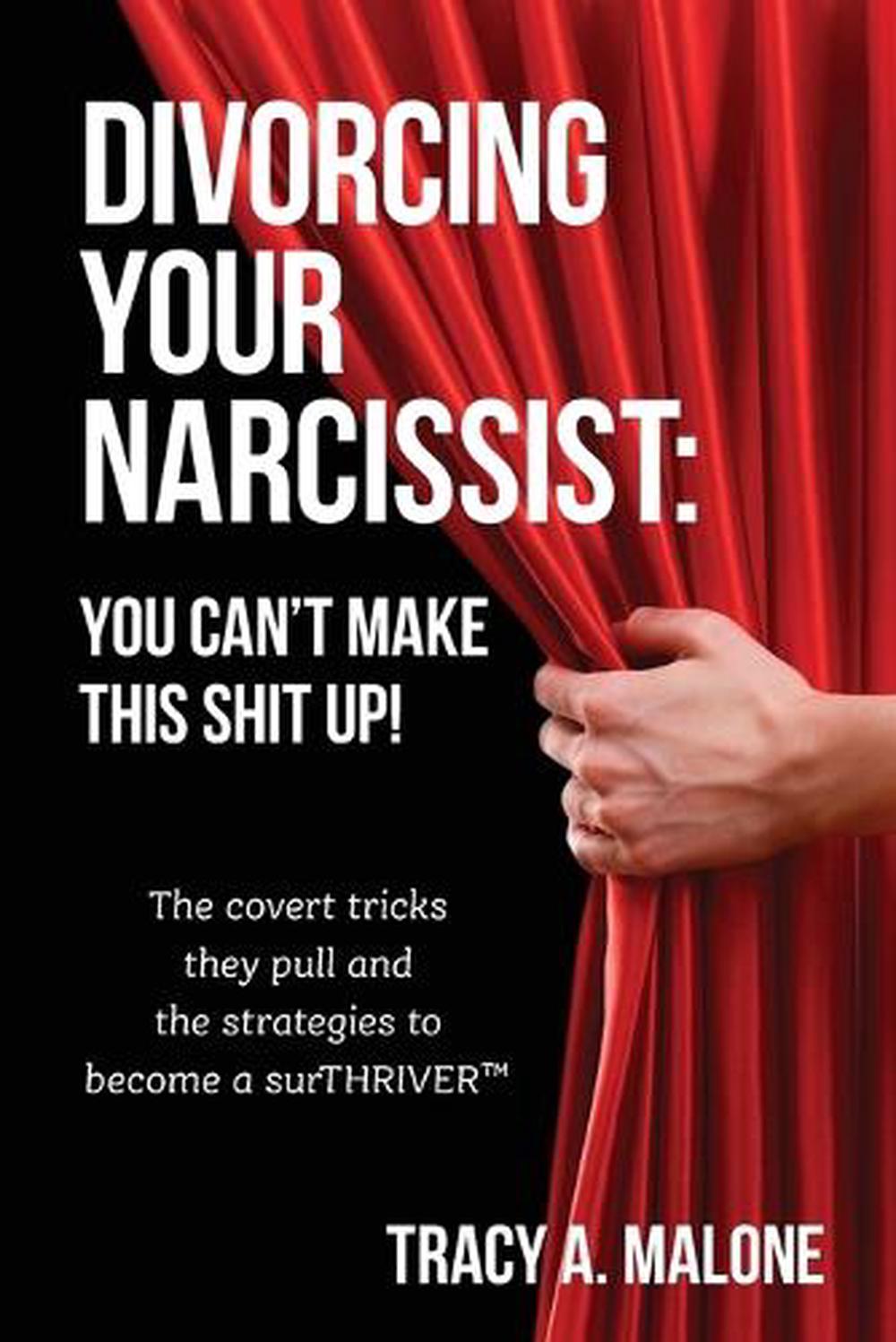 Divorcing Your Narcissist, 9781736507810