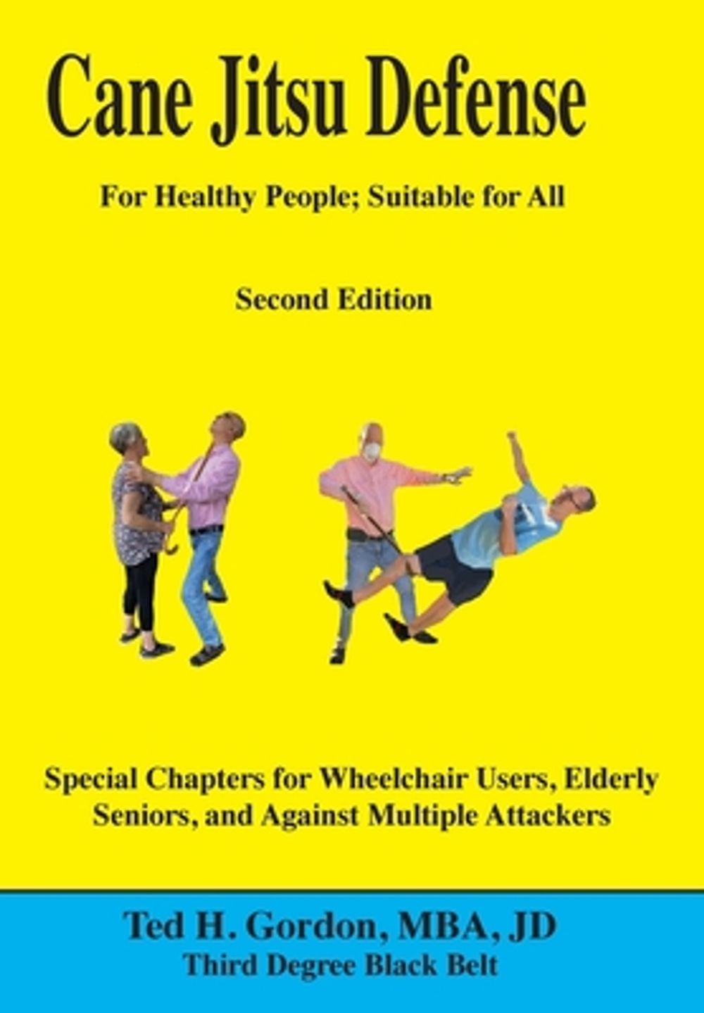 Cane Jitsu Defense by Ted H. Gordon - ISBN: 9781737465911