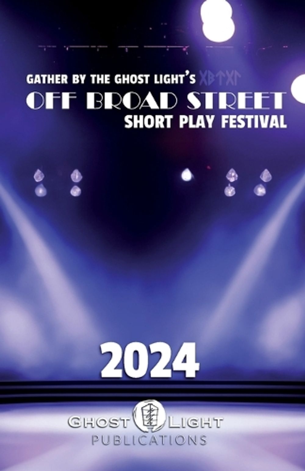 The 2024 Off Broad Street Short Play Festival by Jonathan Cook - ISBN: 9781737521679
