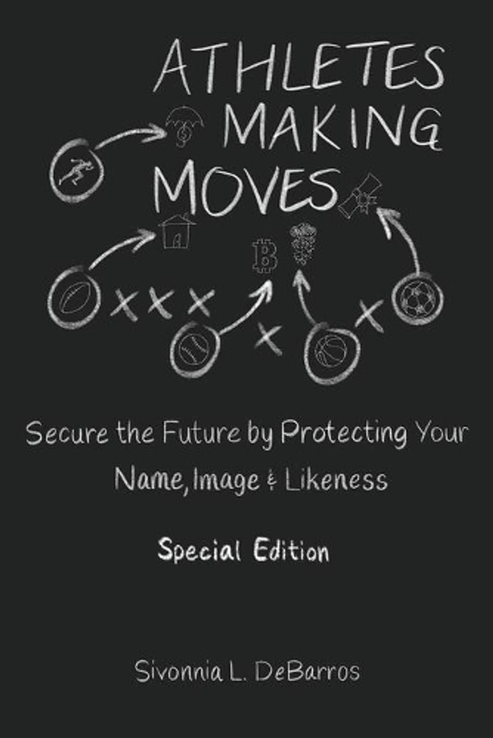 Athletes Making Moves by Sivonnia Debarros - ISBN: 9781737577454