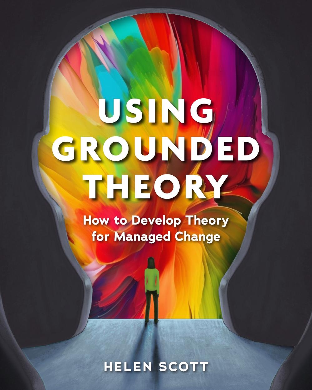 Using Grounded Theory, 9781738556212