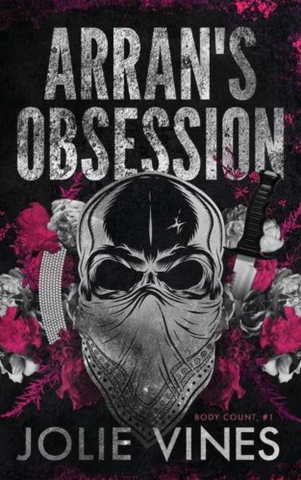 Arran's Obsession (Body Count, #1) Alternate Cover, 9781738572335