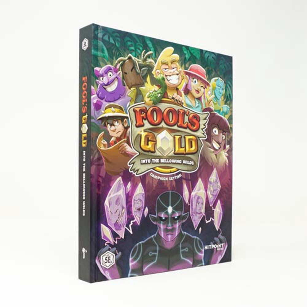 Hit Point Press Fool's Gold: Into the Bellowing Wilds Campaign Setting - 5e D&D (Hardcover), 9781738914661