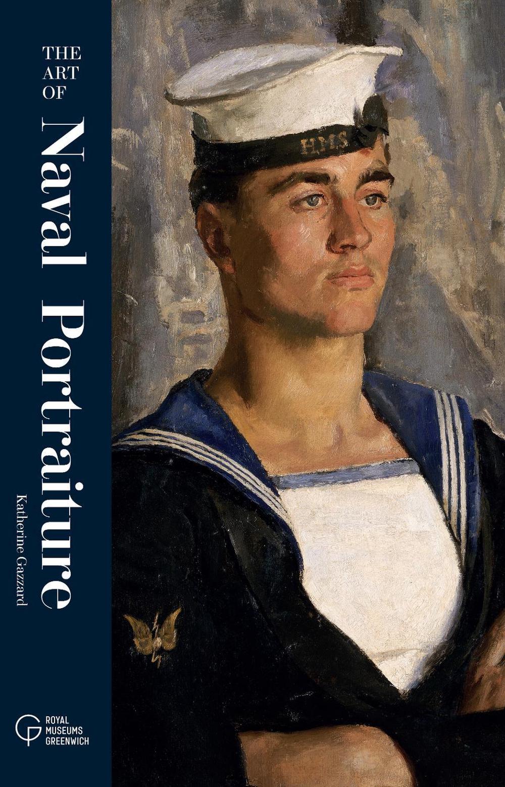 The Art of Naval Portraiture by Katherine Gazzard - ISBN: 9781739154202