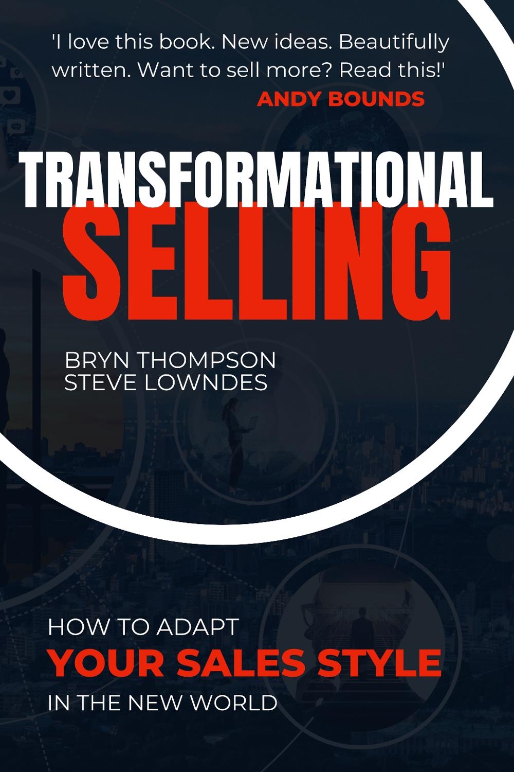 Transformational Selling by Bryn Thompson - ISBN: 9781739295004