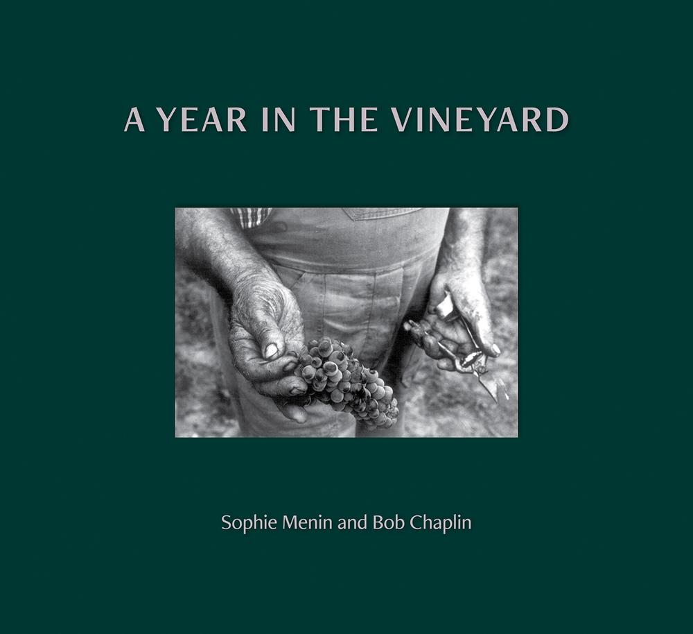 A Year in the Vineyard by Sophie Menin - ISBN: 9781739330149