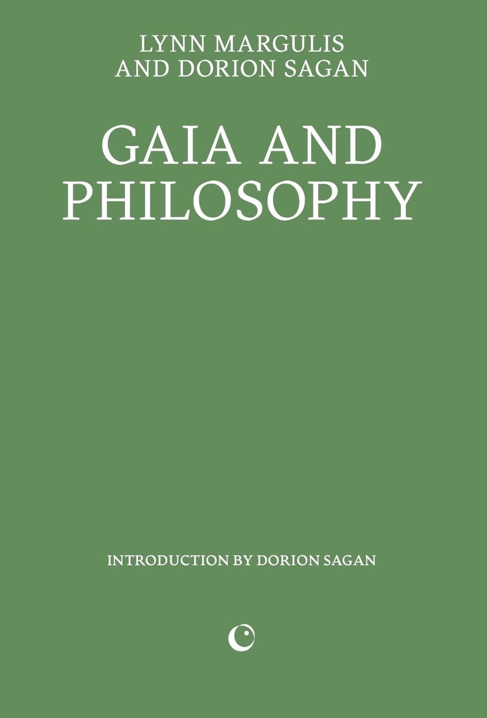Gaia and Philosophy by Lynn Margulis - ISBN: 9781739371760