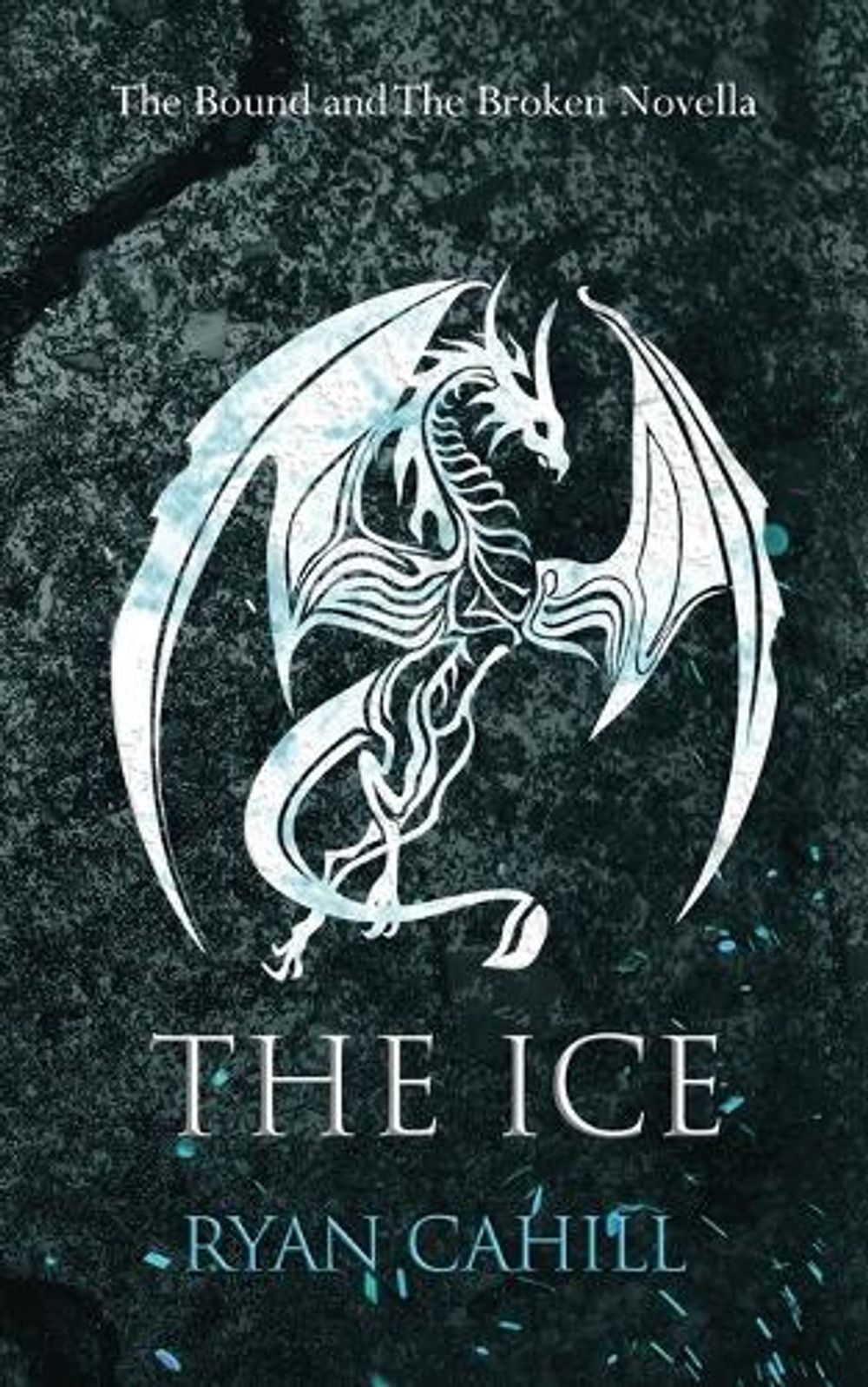 The Ice by Ryan Cahill - ISBN: 9781739620950