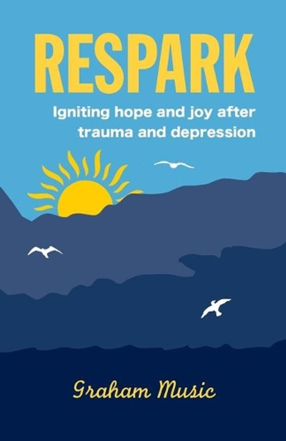 Respark by Graham Music - ISBN: 9781739814700